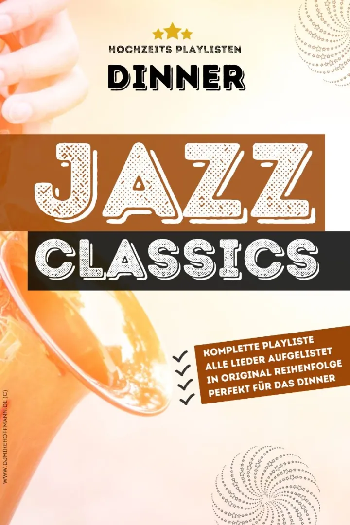 DJ Playlist Hochzeit – Jazz Classics DJ Playlist Hochzeit: Cover der Playlist „Jazz Classics“ (Dinner)