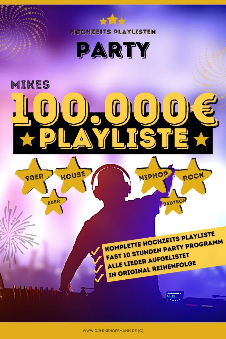 DJ Playlist Hochzeit – Mikes 100.000€ Playliste DJ Playlist Hochzeit: Cover der Playlist „Mikes 100.000€ Playliste“ (Party)